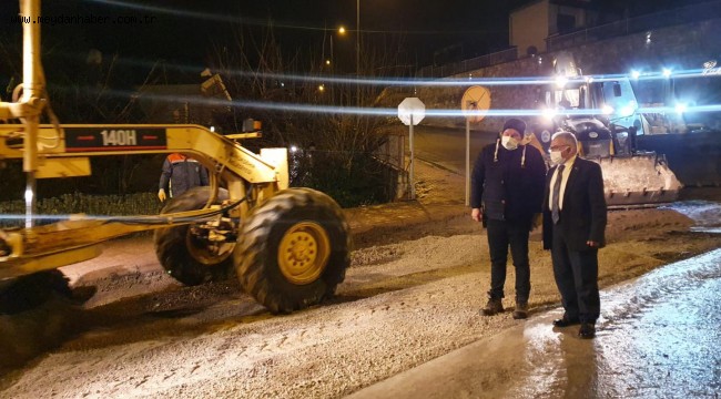 BAŞKAN BÜYÜKKILIÇ, GECE GÜNDÜZ DEMEDEN YATIRIMLARI YERİNDE DENETLİYOR