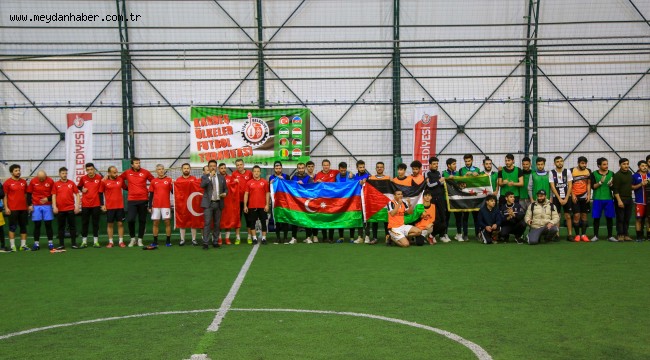 KARDEŞ ÜLKELER FUTBOL TURNUVASI DOSTLUKLA BAŞLADI