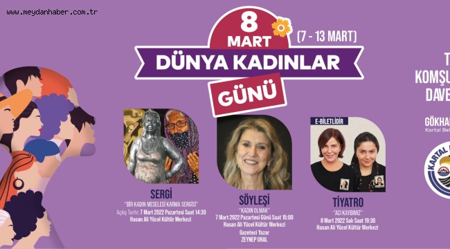 Kadınlar Günü" Kartal'da Bir Hafta Sürecek Özel Etkinliklerle Kutlanacak