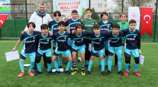 Manisa'da Mahallede Maç Var Turnuvası'nın şampiyonları belli oldu