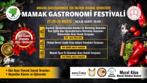 Mamak Gastronomi Festivali Başlıyor
