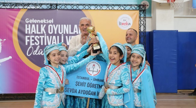 ÜMRANİYE BELEDİYESİ GELENEKSEL HALK OYUNLARI'NDA ÖDÜLLER SAHİPLERİNİ BULDU