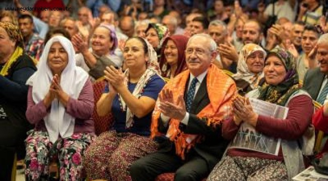 CHP Genel Başkanı Kılıçdaroğlu Ödemiş'te çiftçilerle buluştu