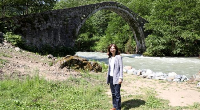 Rize'nin tarihi kemer köprüleri artık turizme hizmet ediyor