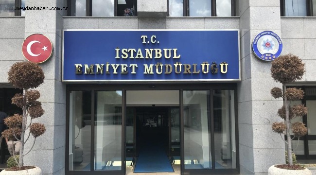 İstanbul Emniyet Müdürlüğü'nde atamalar