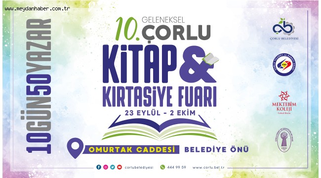 10. Geleneksel Çorlu Kitap ve Kırtasiye Fuarı Başlıyor