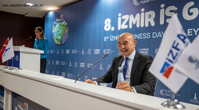 Başkan Soyer  İEF İş Günleri'nde İzmir'in yerel kalkınma politikasını anlattı