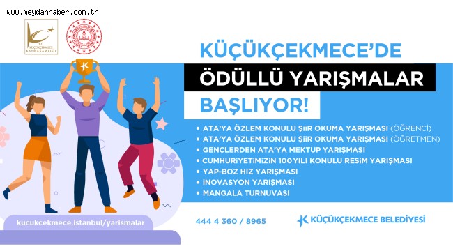 KÜÇÜKÇEKMECE'DE ÖDÜLLÜ YARIŞMALAR BAŞLIYOR