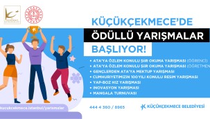 KÜÇÜKÇEKMECE'DE ÖDÜLLÜ YARIŞMALAR BAŞLIYOR