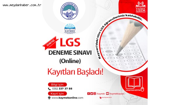 BÜYÜKŞEHİR, KAYMEK UZEM İLE İLK KEZ LGS DENEME SINAVI GERÇEKLEŞTİRECEK
