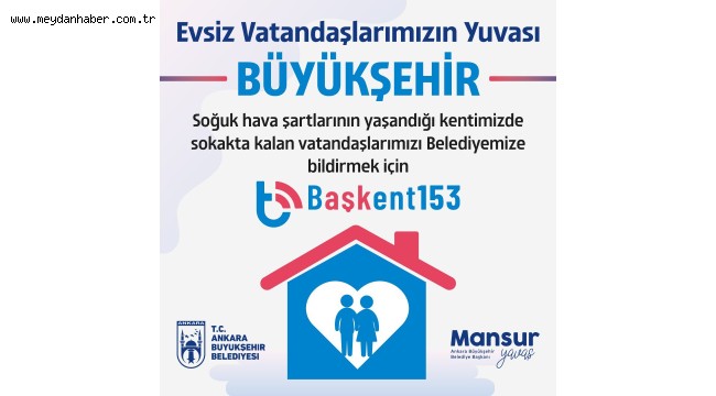 EVSİZ VATANDAŞLARIN YUVASI BÜYÜKŞEHİR