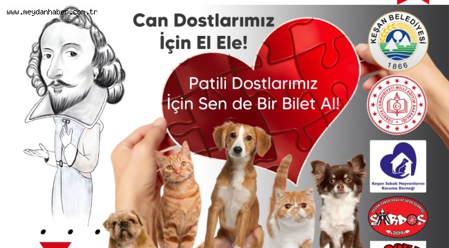 Keşan Belediyesi'nden patili can dostlarımız için tiyatro oyunu…