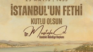 İSTANBUL'UN FETHİ KUTLU OLSUN