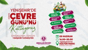 Yenişehir Belediyesi,Dünya Çevre Günü etkinlikleriyle farkındalık yaratacak