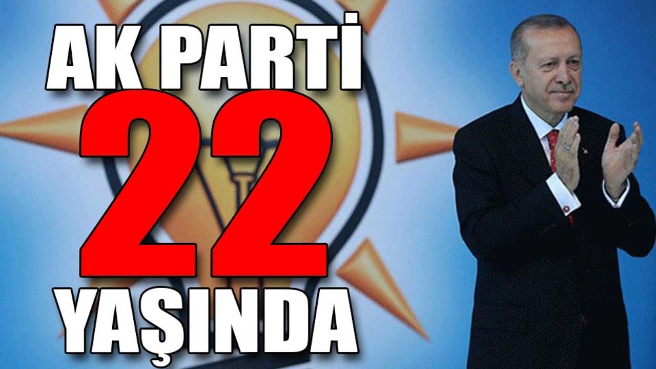 AK Parti 22 yaşında
