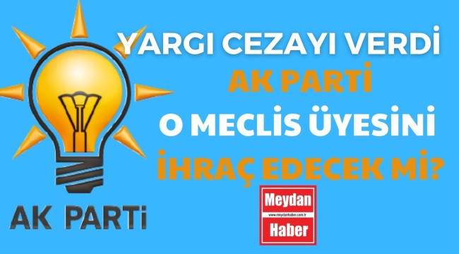 AK PARTİ GENEL MERKEZİ VE İZMİR İL BAŞKANLIĞI GÖREVE