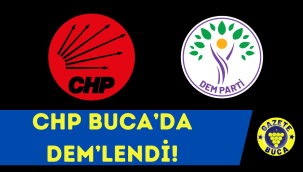 CHP Buca'da DEM’lendi.
