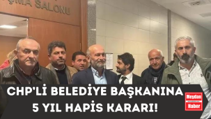 CHP'li Adalar Belediye Başkanı Erdem Gül'e 5 yıl hapis cezası