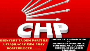 CHP'nin Hatay ve İstanbul'daki iki ilçe adayları değişecek
