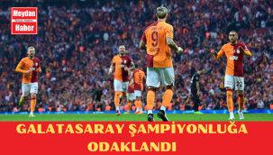 Galatasaray şampiyonluğa odaklandı