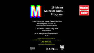 BODRUM DENİZ MÜZESİNDEN 18 MAYIS MÜZELER GÜNÜNE ÖZEL PROGRAM