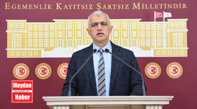 Gergerlioğlu, "KHK zulmü emekçilerin haklarının gasp edilmesidir"