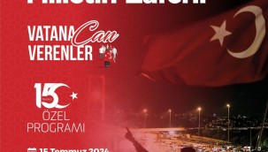 Büyükşehir'den "Vatana Can Verenler" İçin özel anma programı