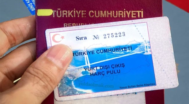 Yurt Dışı Çıkış Harcına Zam