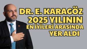 Dr. Erkan Karagöz, 2025 Yılının En İyileri Arasında