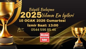 İZMİRDE BÜYÜK BULUŞMA